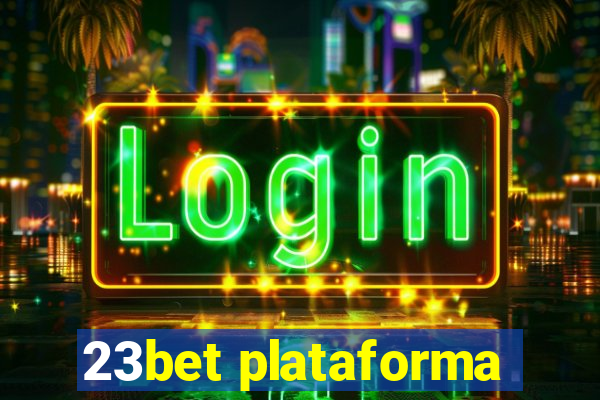 23bet plataforma